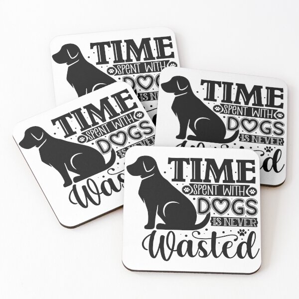 Item preview, Time spent with dogs is never wasted designed and sold by NoursDesigner.