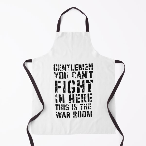 Item preview, War Room Gentlemen You Can't Fight In Here This Is The War Room designed and sold by FlipFlop7.