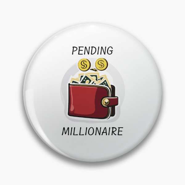Item preview, Pending Millionaire designed and sold by OZ3R61.