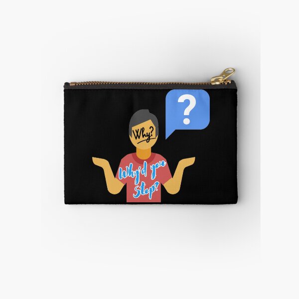 Item preview, Why’d you stop? designed and sold by Kid Wits Ink  "Wise enough to leave a lasting impression!".