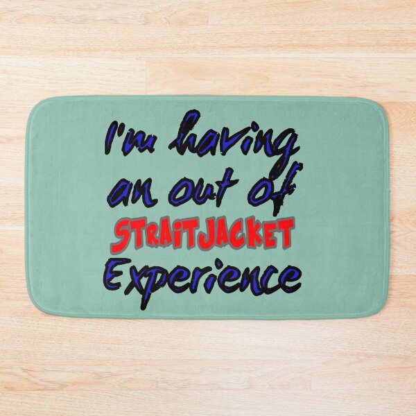 Item preview, Out Of Straitjacket Experience designed and sold by Surreallytee.