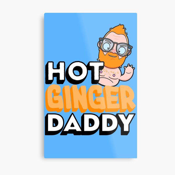 Item preview, Hot Ginger Daddy designed and sold by loveburty.