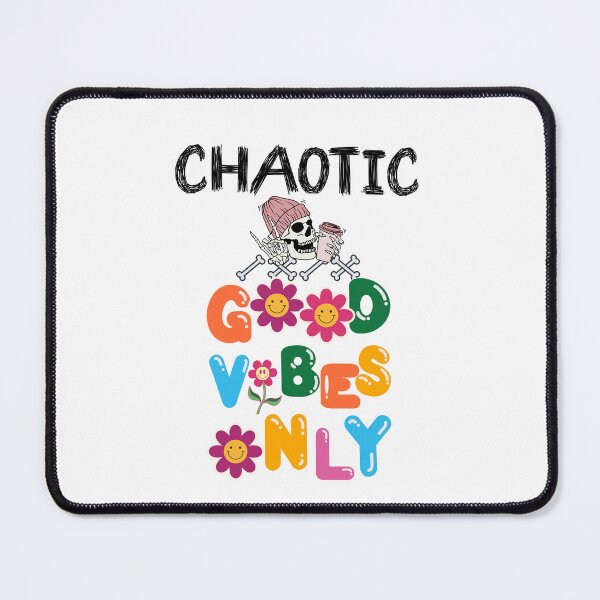 Item preview, Chaotic Good Vibes Only designed and sold by ColourTrials.