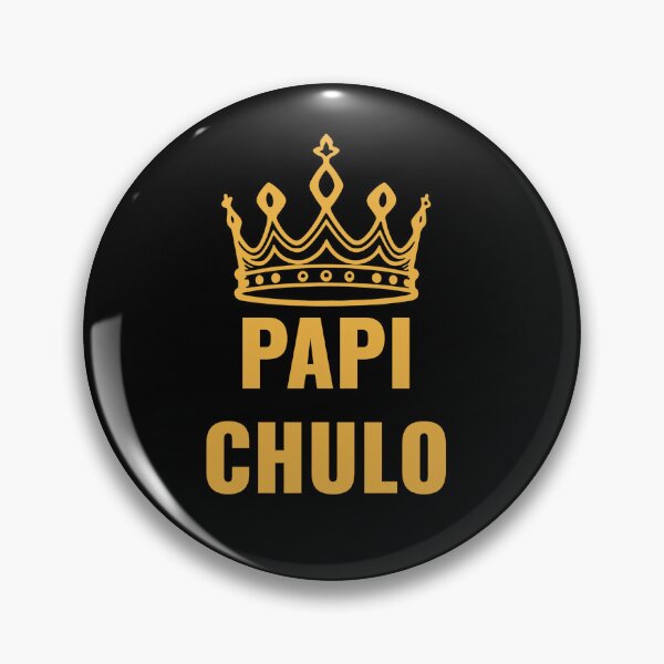 Item preview, Papi Chulo Funny Spanish slang gif for him designed and sold by La Loca.