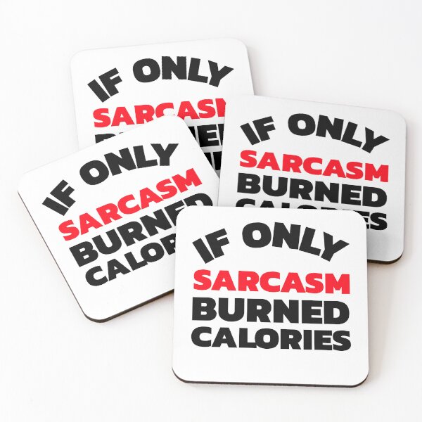 Item preview, If Only Sarcasm Burned Calories designed and sold by crazydotdesigns.