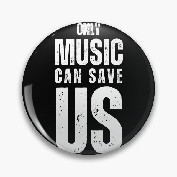 Item preview, only music can save us designed and sold by TrendMosaic.
