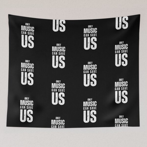 Item preview, only music can save us designed and sold by TrendMosaic.