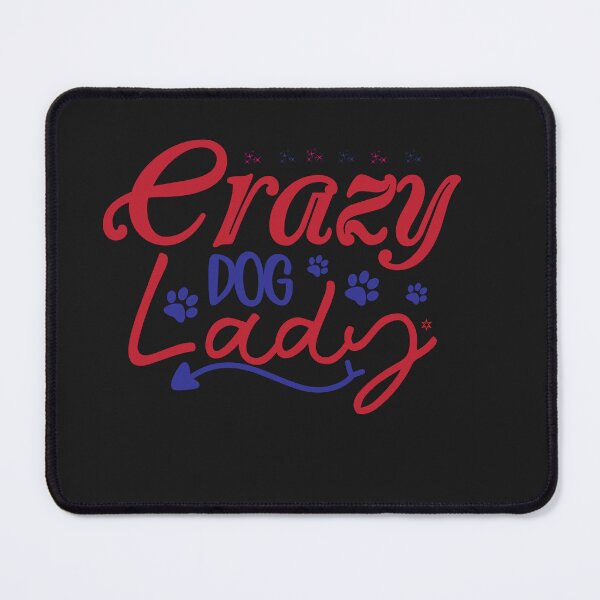Item preview, Crazy dog Lady designed and sold by AnimalsDH305.