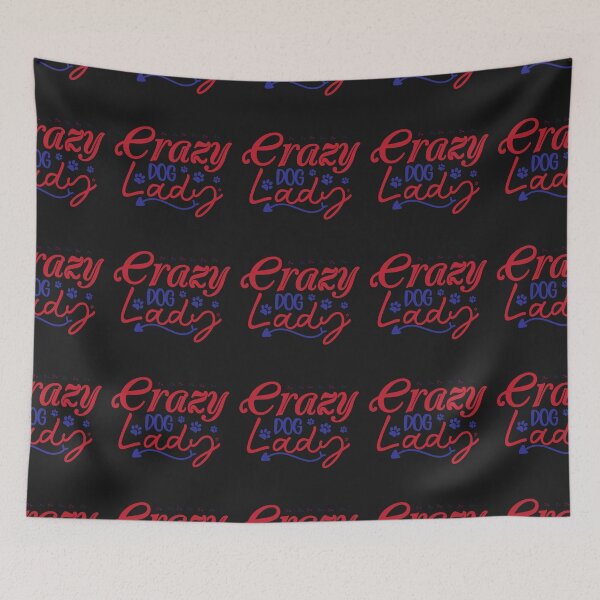 Item preview, Crazy dog Lady designed and sold by AnimalsDH305.