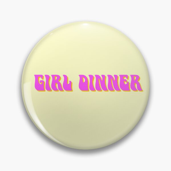 Item preview, Tiktok Viral Slogan - "Girl Dinner" (Line) designed and sold by Luna Pendleton.