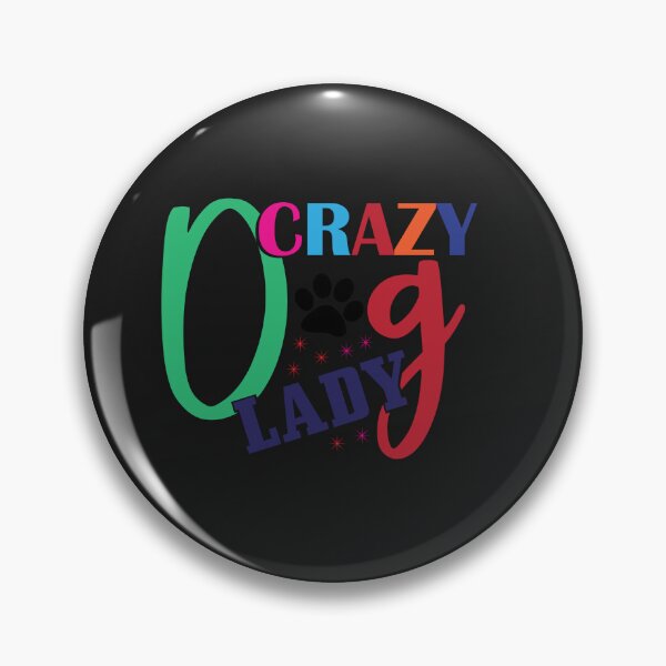 Item preview, crazy dog lady designed and sold by AnimalsDH305.