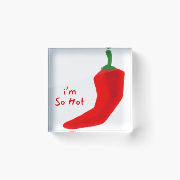 Item preview, I'm so hot designed and sold by Hannah Rosen.