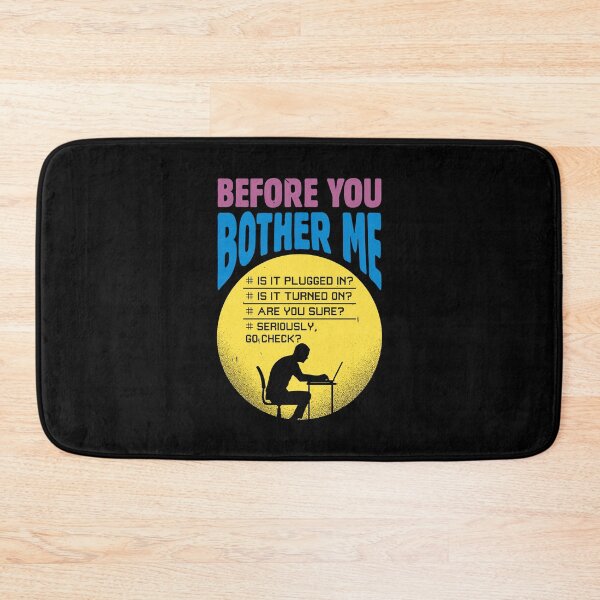 Item preview, Before You Bother Me Is It Plugged In designed and sold by GalMar.