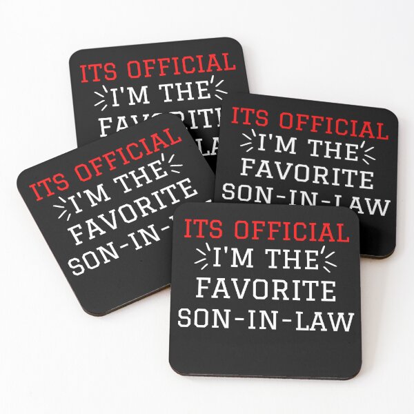 Item preview, Its Official Im The Favorite Son In Law Funny Saying  designed and sold by SlocifieShop.