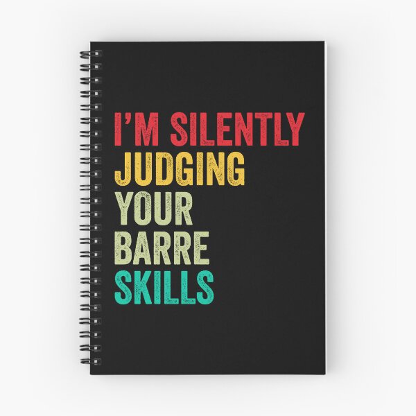 Item preview, Barre Lovers Gift, Funny I'm Silently Judging Your Barre Skills designed and sold by vzrnmichsudops.