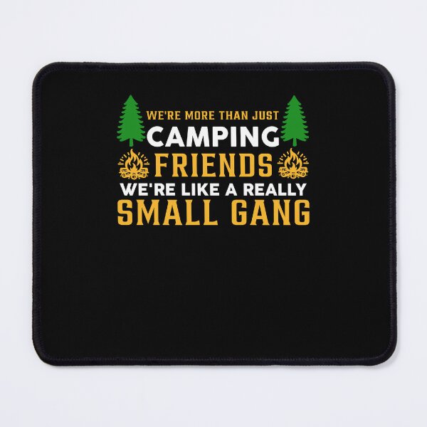 Artikelvorschau, Wir sind mehr als nur Campingfreunde entworfen und verkauft von GalMar.