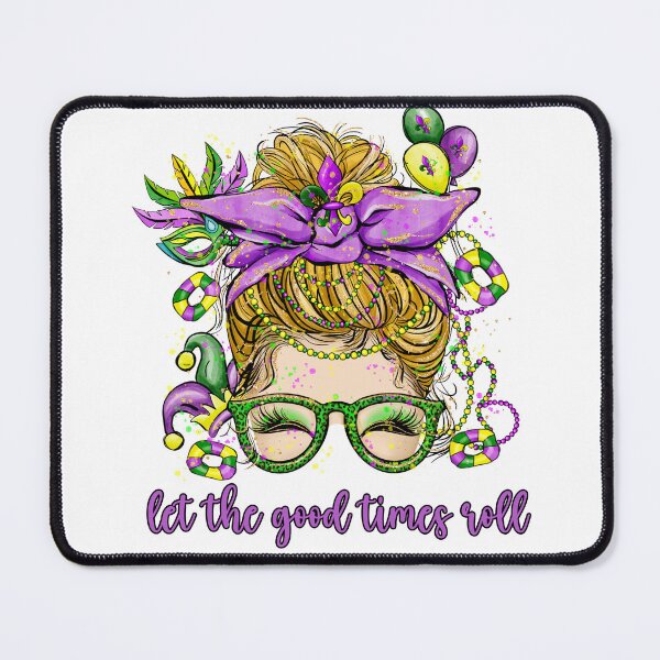Item preview, Let The Good Times Roll designed and sold by MTurnerShop.