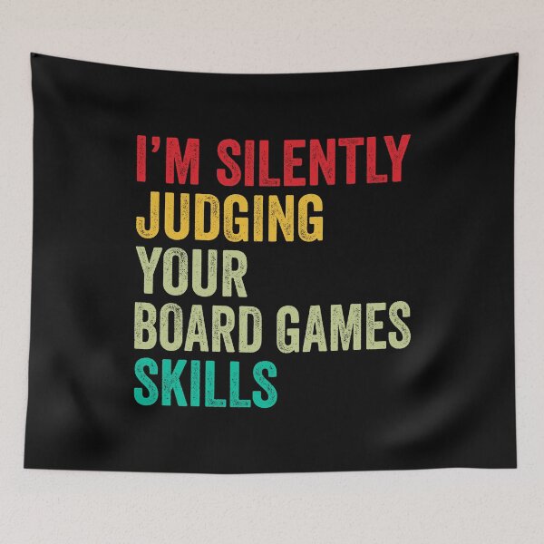 Item preview, Board games Lovers Gift, Funny I'm Silently Judging Your Board games Skills designed and sold by vzrnmichsudops.