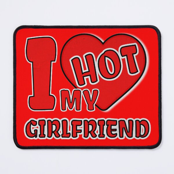 Item preview, I Love My Hot Girl Girlfriend Boy Couple Valentines Day designed and sold by nicksvp.