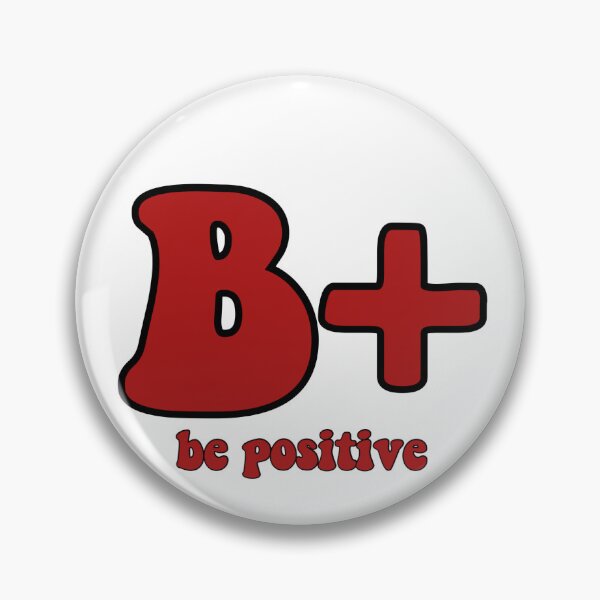 Item preview, B+ Be Positive designed and sold by mollieseifert.