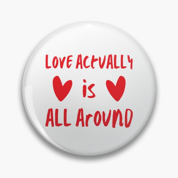 Item preview, love actually is all around designed and sold by Hannah Rosen.