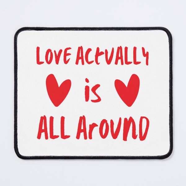 Item preview, love actually is all around designed and sold by Hannah Rosen.