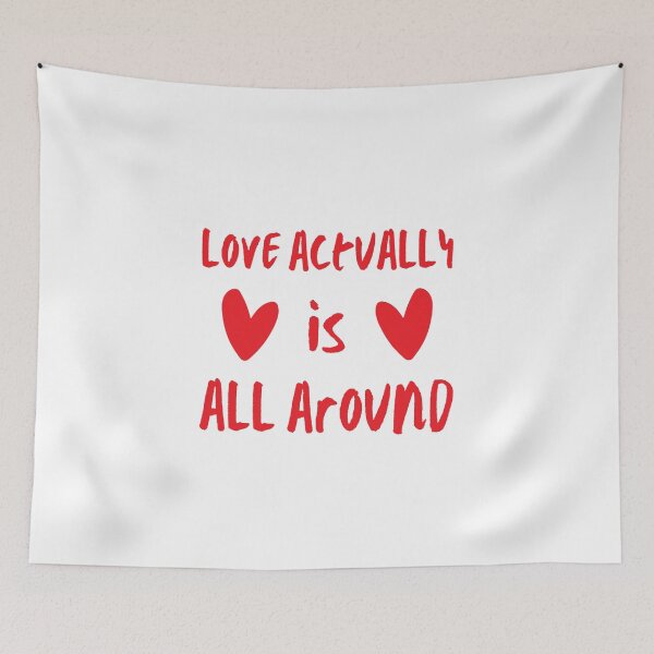Item preview, love actually is all around designed and sold by Hannah Rosen.