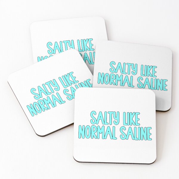 Item preview, Salty Like Normal Saline designed and sold by mollieseifert.
