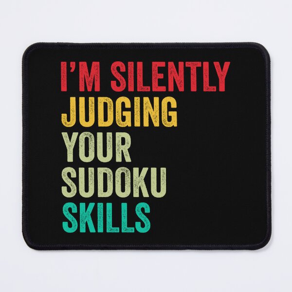 Item preview, Sudoku Lovers Gift, Funny I'm Silently Judging Your Sudoku Skills designed and sold by vzrnmichsudops.