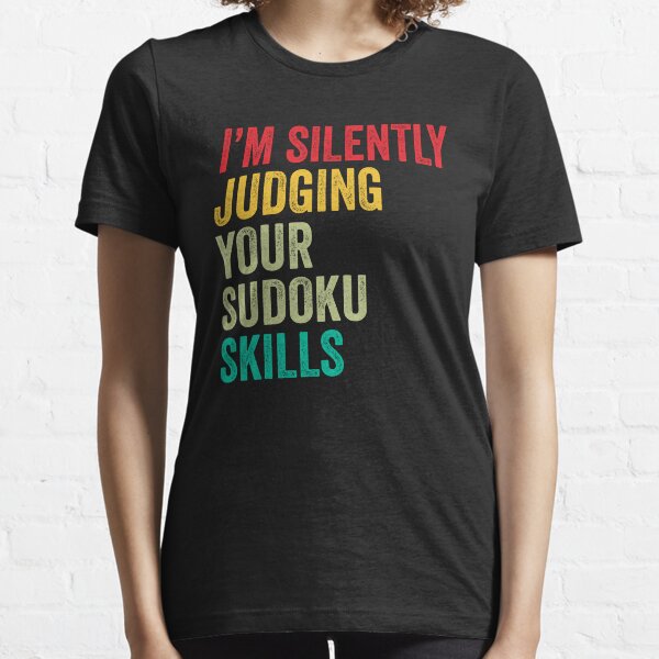 Item preview, Sudoku Lovers Gift, Funny I'm Silently Judging Your Sudoku Skills designed and sold by vzrnmichsudops.