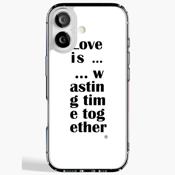 Love is...wasting time together iPhone Soft Case
