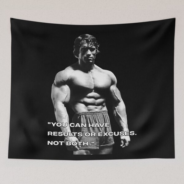 Item preview, You can have results or excuses. Not both." Arnold Schwarzenegger Fan art. designed and sold by HuzaifaNaveedh.