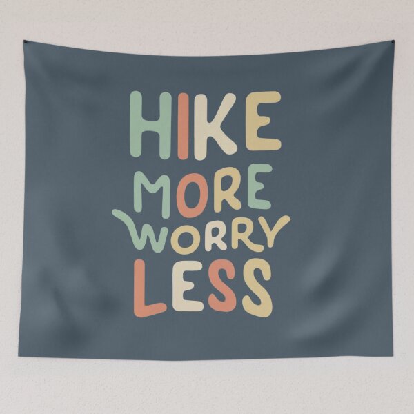 Item preview, Hike More, Worry Less designed and sold by Sketch-Shack.