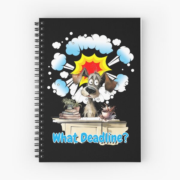 Item preview, Dog Stressed - What Deadline designed and sold by Karen Wood.