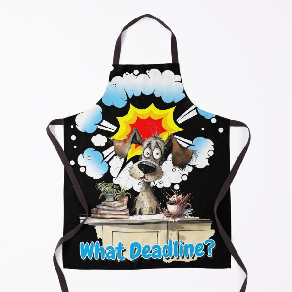 Item preview, Dog Stressed - What Deadline designed and sold by Karen Wood.