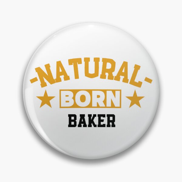 Item preview,  Natural Born Baker - Funny Gift for Baker S4G designed and sold by eeternalrestt.