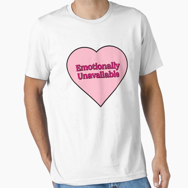 トップス EMOTIONALLY UNAVAILABLE MEMORY TEE Amazon.com: Emotionally Unavailable T-Shirt T-Shirt