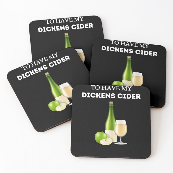 Item preview, Don't You Want Your Dickens Cider? designed and sold by MRCoopGroup.
