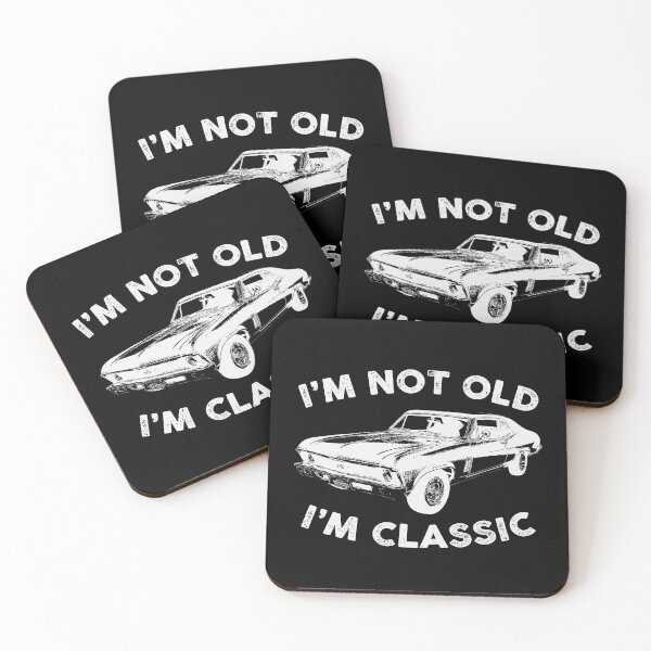 Item preview, I'm Not Old I'm Classic Funny Car designed and sold by chillaxcats.