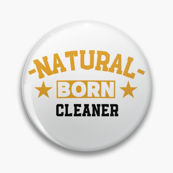 Item preview,  Natural Born Cleaner - Funny Gift for Cleaner S4G designed and sold by eeternalrestt.