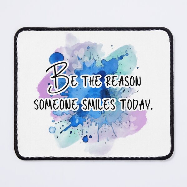 Item preview, Be the reason someone smiles today designed and sold by Kubala.