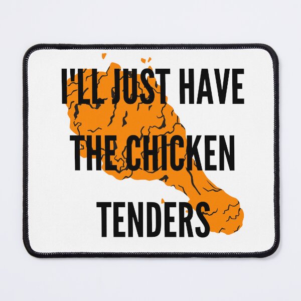Item preview, I'll just have the chicken tenders designed and sold by Design Kingdom.