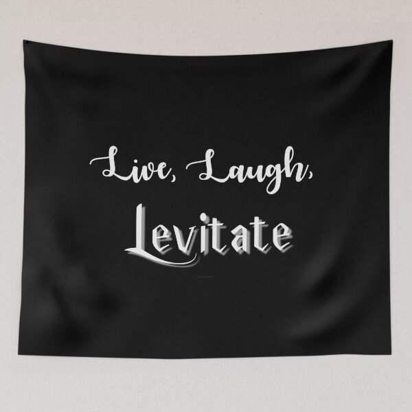 Item preview, Live, Laugh, Levitate designed and sold by Logo-A-GoGo.