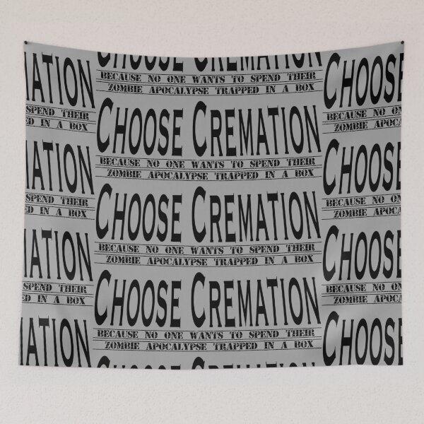 Item preview, Choose Cremation designed and sold by WastelandsEdge.