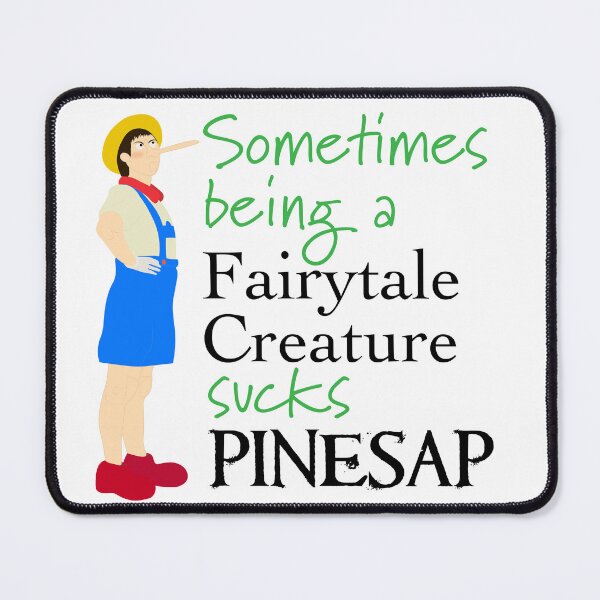 Item preview, Pinocchio "...sucks pinesap" designed and sold by Ohgingersnaps.