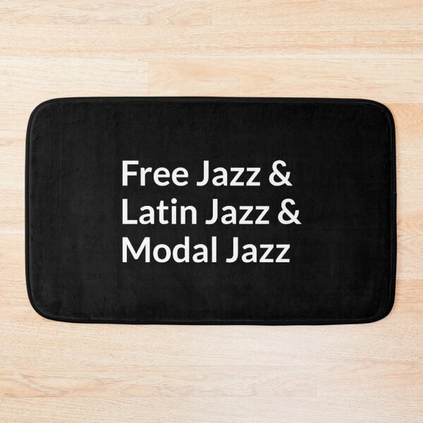 Artikelvorschau, Jazzstile - Free Jazz Latin Jazz Modal Jazz entworfen und verkauft von Inspirationmotivation.