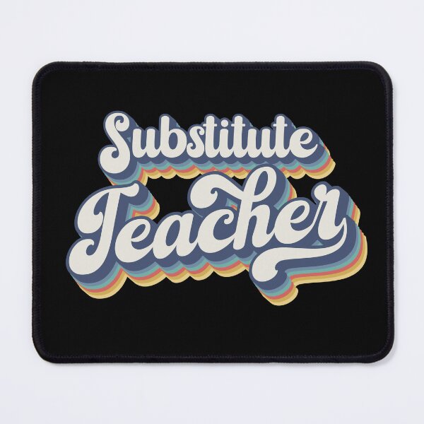 Item preview, Retro Vintage Substitute Teacher designed and sold by jmbeezee.