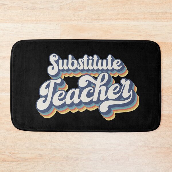 Item preview, Retro Vintage Substitute Teacher designed and sold by jmbeezee.
