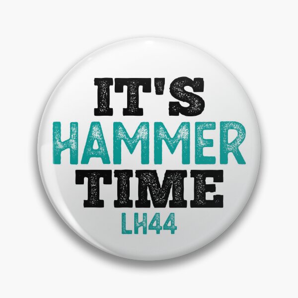 Item preview, IT'S HAMMER TIME LEWIS HAMILTON 44 designed and sold by CGSTees.