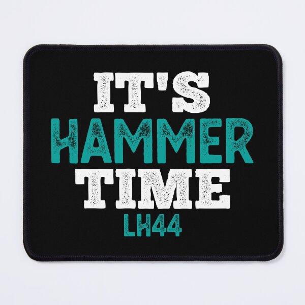 Item preview, IT'S HAMMER TIME LEWIS HAMILTON 44 designed and sold by CGSTees.